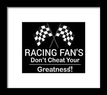 Load image into Gallery viewer, Racing Fan's  - Framed Print
