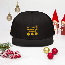 Load image into Gallery viewer, Get That Bag ,Snapback Hat
