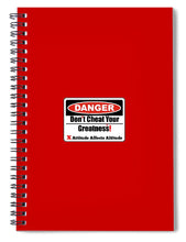Load image into Gallery viewer, Warning Dangerous  - Spiral Notebook
