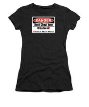 Load image into Gallery viewer, Warning Dangerous  - Women's T-Shirt
