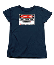 Load image into Gallery viewer, Warning Dangerous  - Women's T-Shirt (Standard Fit)
